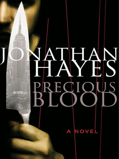 Title details for Precious Blood by Jonathan Hayes - Available